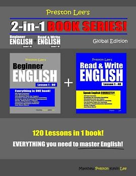Preston Lee’s 2-in-1 Book Series! Beginner English Lesson 1 – 80 + Read & Write English Lesson 1 – 40 Global Edition (Preston Lee's English Global Edition)