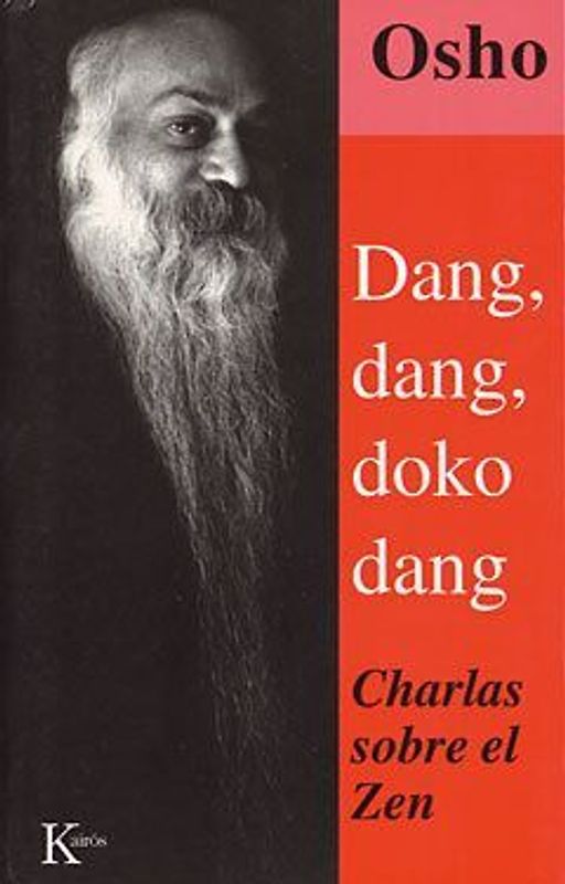 Dang, dang, doko, dang : charlas sobre el zen