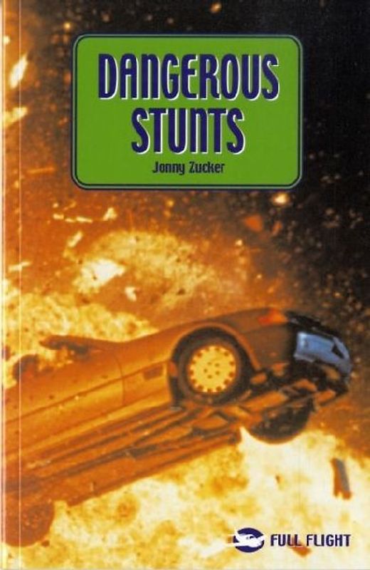 Dangerous Stunts