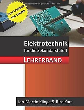 Elektrotechnik: für die Sekundarstufe 1 (Lehrerband)