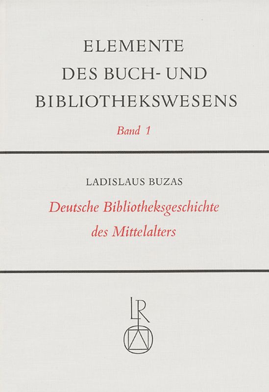 Deutsche Bibliotheksgeschichte des Mittelalters