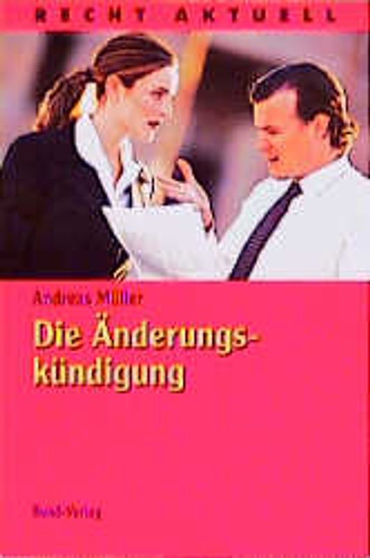 Die Änderungskündigung