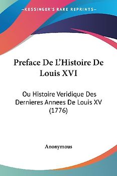 Preface De L'Histoire De Louis XVI