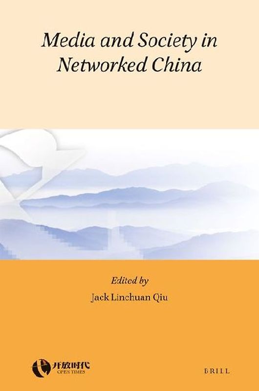 Media and Society in Networked China