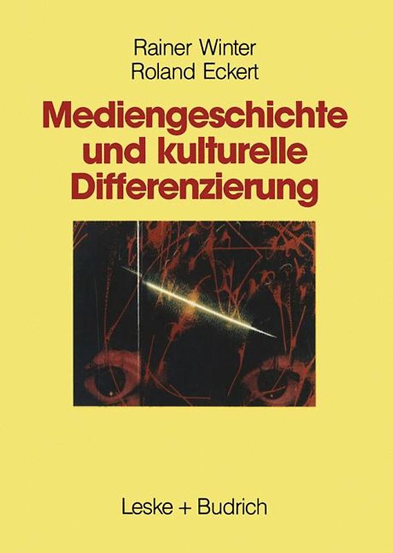 Mediengeschichte und kulturelle Differenzierung