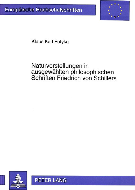 Naturvorstellungen in ausgewählten philosophischen Schriften Friedrich von Schillers