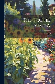 The Orchid Review; Volume 2