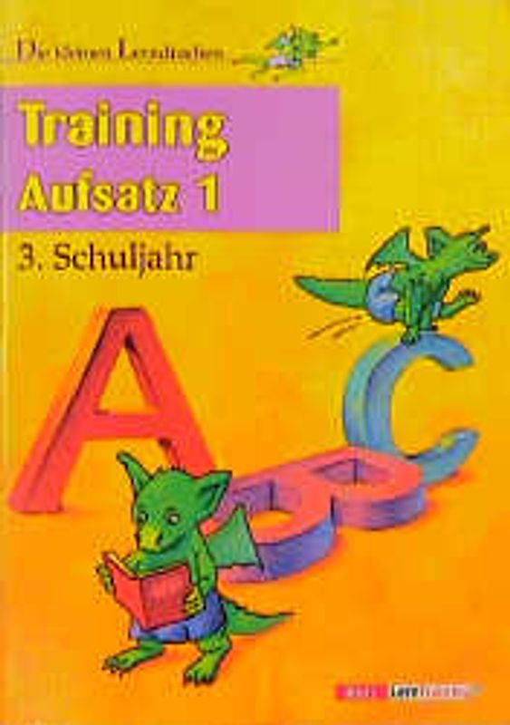 Training Aufsatz 1. 3. Schuljahr