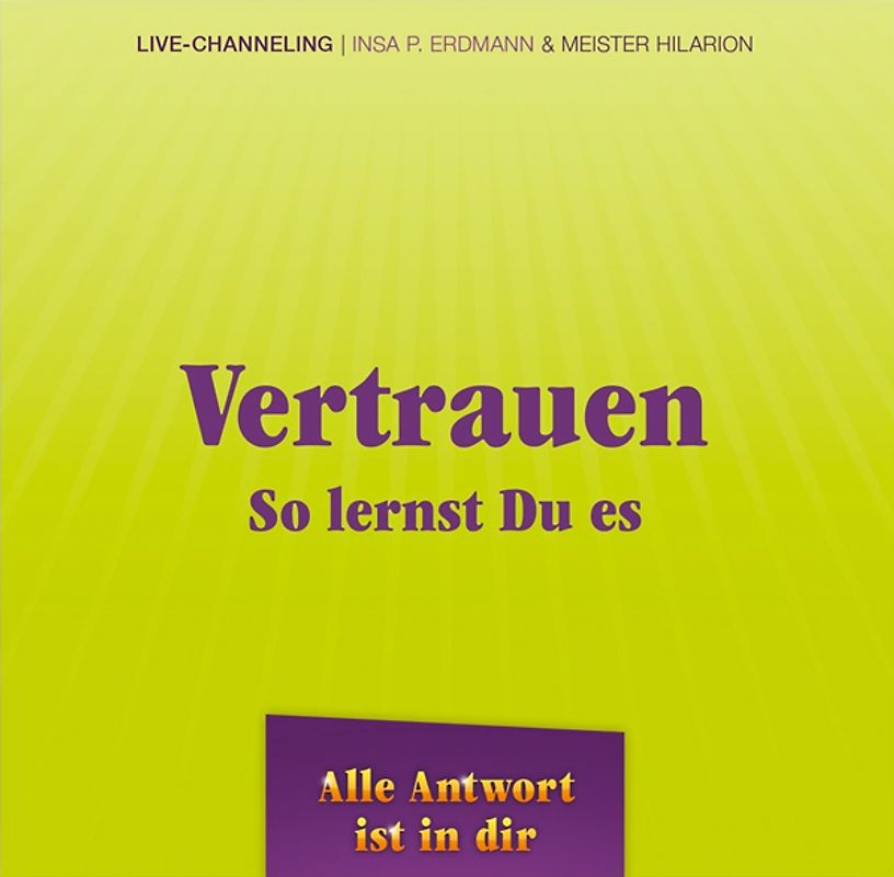 Vertrauen - so lernst du es