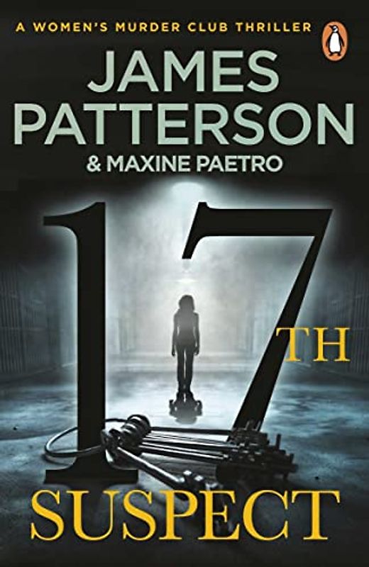 17th Suspect: A methodical killer gets personal (Women’s Murder Club 17) (Women's Murder Club, 25)