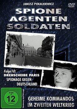 Spione, Agenten, Soldaten - Drehscheibe Paris, Spionage gegen Deutschland DVD