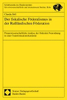 Der fiskalische Föderalismus in der Rußländischen Föderation
