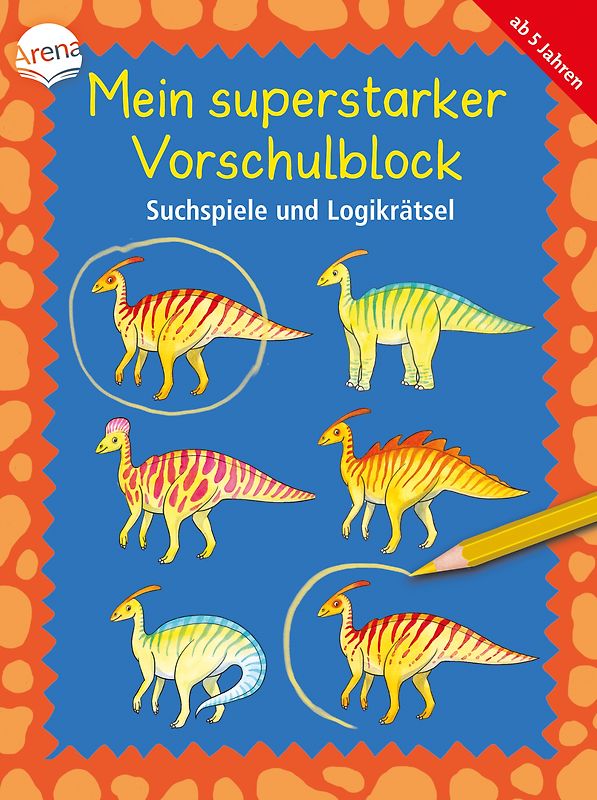 Mein superstarker Vorschulblock. Suchspiele und Logikrätsel