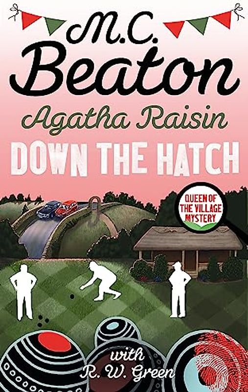 Agatha Raisin in Down the Hatch