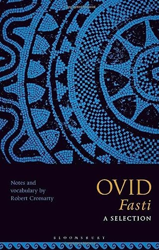 Ovid Fasti: A Selection