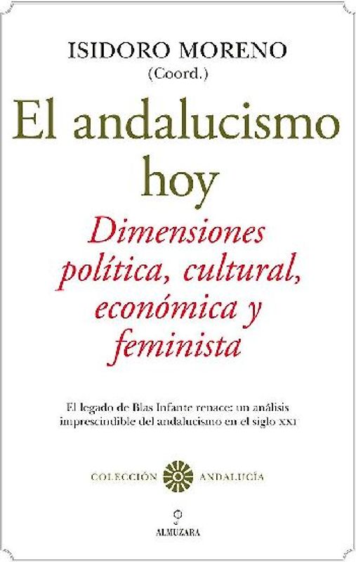 El Andalucismo Hoy