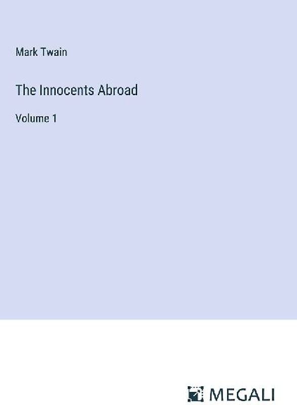 The Innocents Abroad