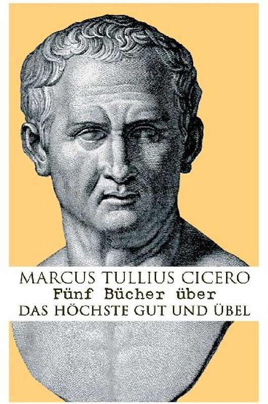 Fünf Bücher über das höchste Gut und Übel