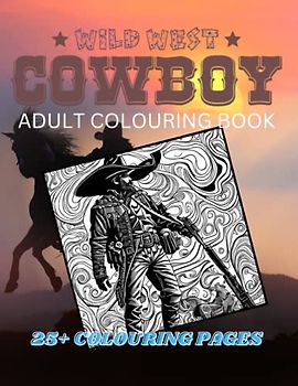 Wild West Cowboy Colouring Book for Adults