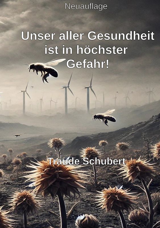 Unsere Gesundheit ist in höchster Gefahr!