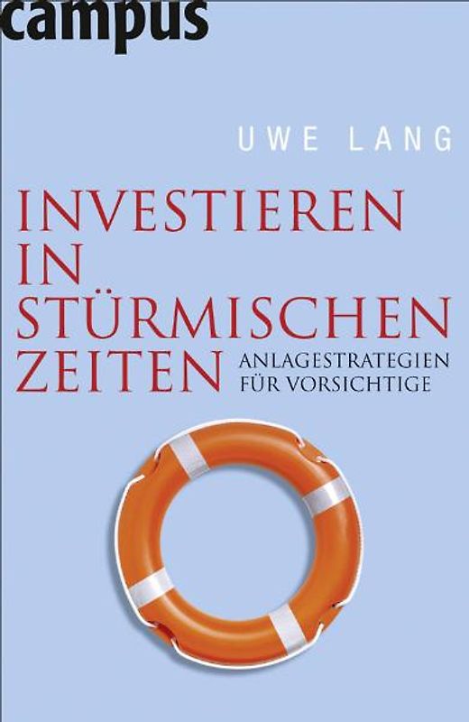 Investieren in stürmischen Zeiten