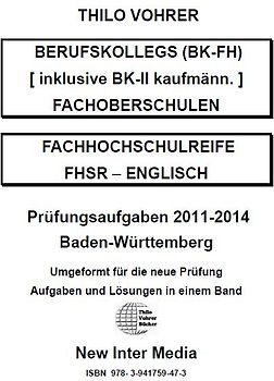 Fachhochschulreife Englisch-Textversion Prüfungsaufgaben 2011-2014 mit Lösungen