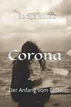 Corona: Der Anfang vom Ende