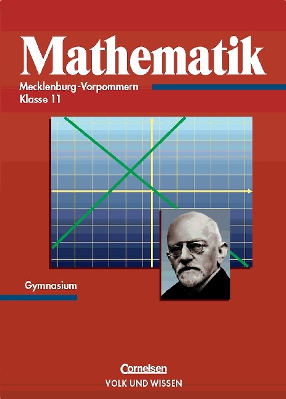 Mathematik Gymnasiale Oberstufe - Ausgabe Volk und Wissen - Mecklenburg-Vorpommern / 11. Schuljahr - Schülerbuch