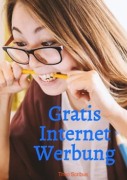 Gratis Internet Werbung