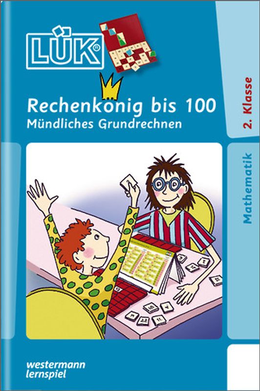LÜK / LÜK. Mathematik / Rechenkönig bis 100: Mündliches Grundrechnen ab Klasse 2