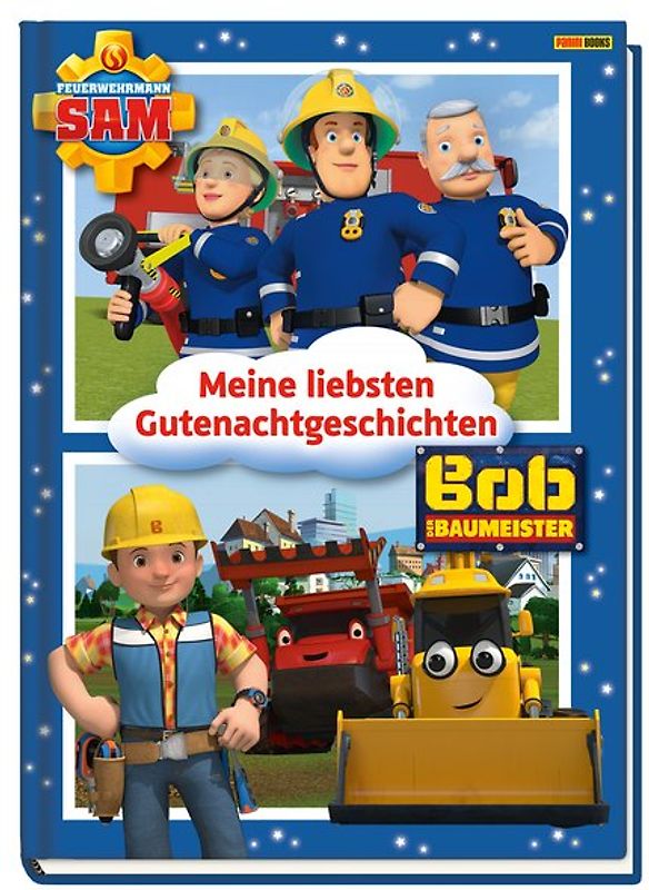 Feuerwehrmann Sam und Bob der Baumeister: Meine liebsten Gutenachtgeschichten