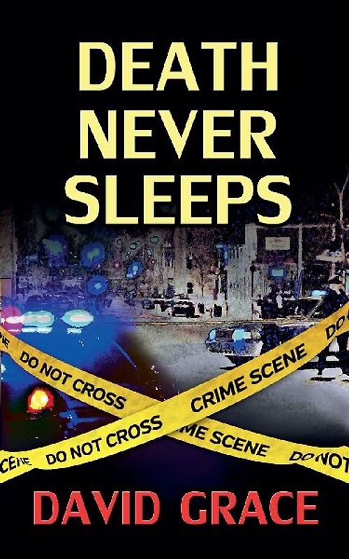 Death Never Sleeps