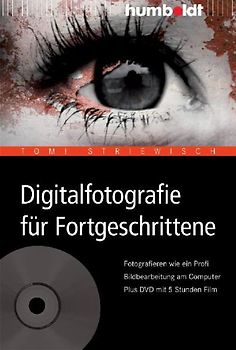 Digitalfotografie für Fortgeschrittene