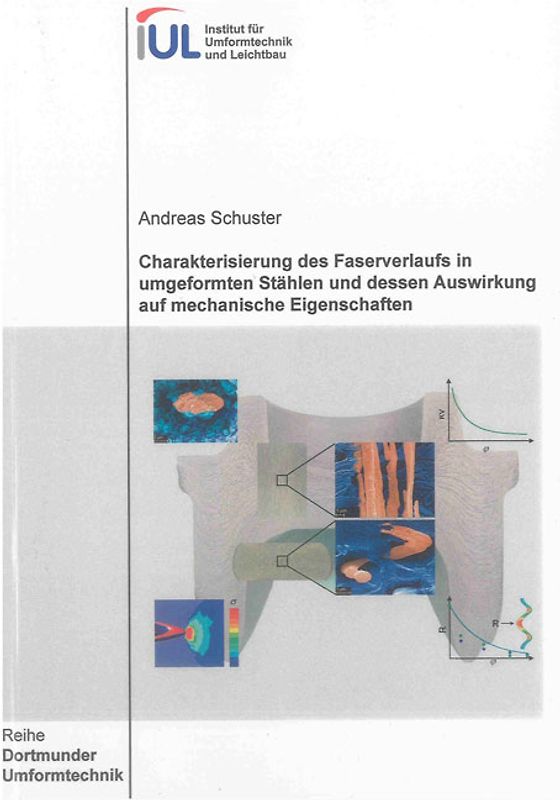 Charakterisierung des Faserverlaufs in umgeformten Stählen und dessen Auswirkung auf mechanische Eigenschaften