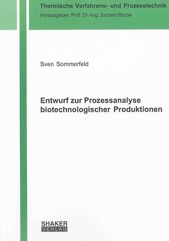 Entwurf zur Prozessanalyse biotechnologischer Produktionen