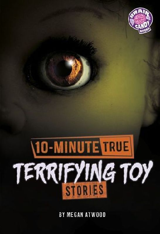 10-Minute True Terrifying Toy Stories