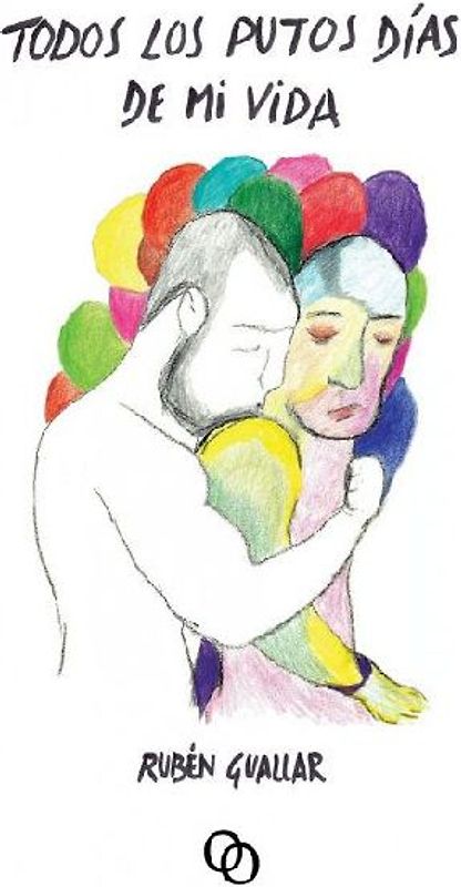 Todos los putos días de mi vida