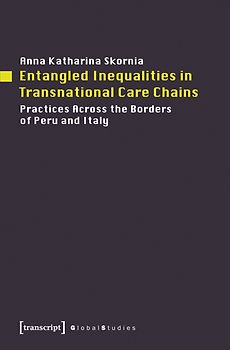 Entangled Inequalities in Transnational Care Chains