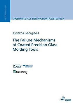 The Failure Mechanisms of Coated Precision Glass Molding Tools