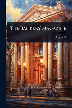 The Bankers' Magazine