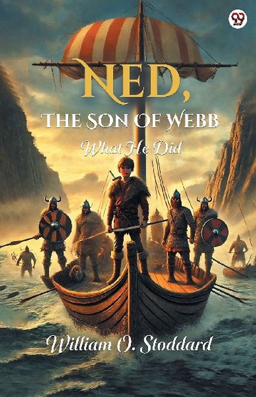 Ned, The Son Of Webb What He Did