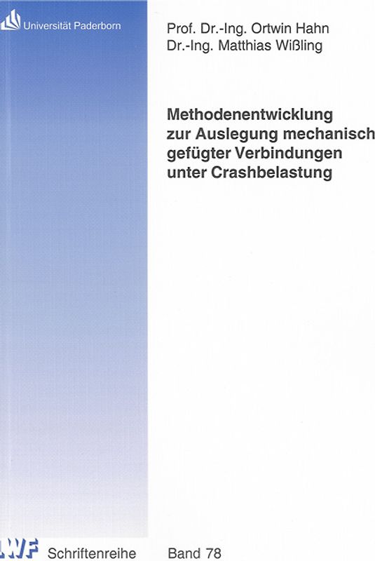 Methodenentwicklung zur Auslegung mechanisch gefügter Verbindungen unter Crashbelastung