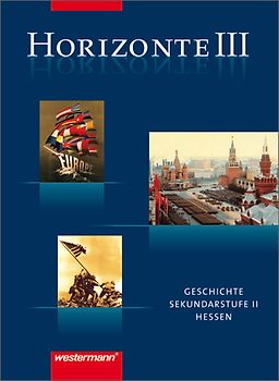 Horizonte - Geschichte für die Oberstufe in Hessen