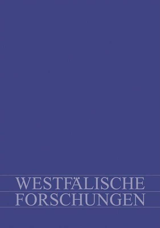 Westfälische Forschungen. Zeitschrift des Westfälischen Instituts... / Westfälische Forschungen