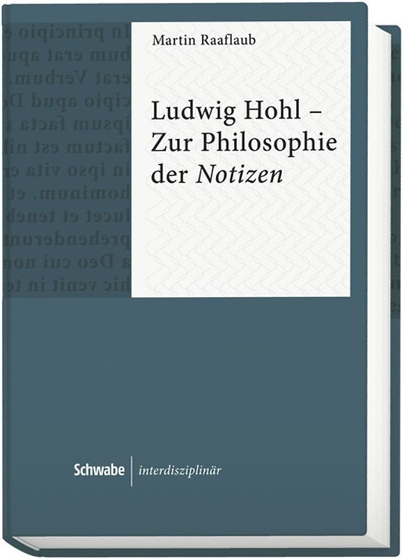 Ludwig Hohl - zur Philosophie der Notizen