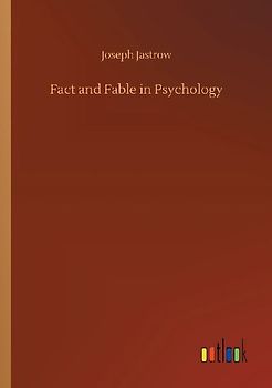 Fact and Fable in Psychology