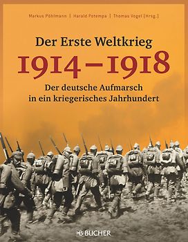 Der Erste Weltkrieg 1914 – 1918