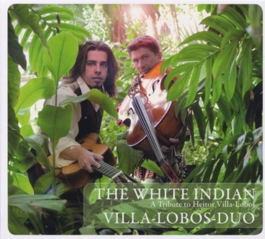 Villa-Lobos-Duo - The White Indian