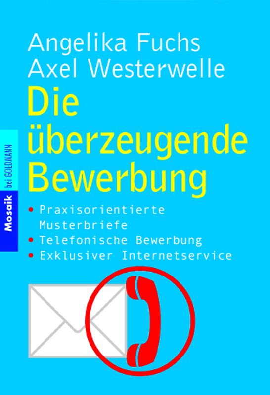 Die überzeugende Bewerbung