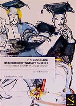 Übungsbuch Betriebswirtschaftslehre